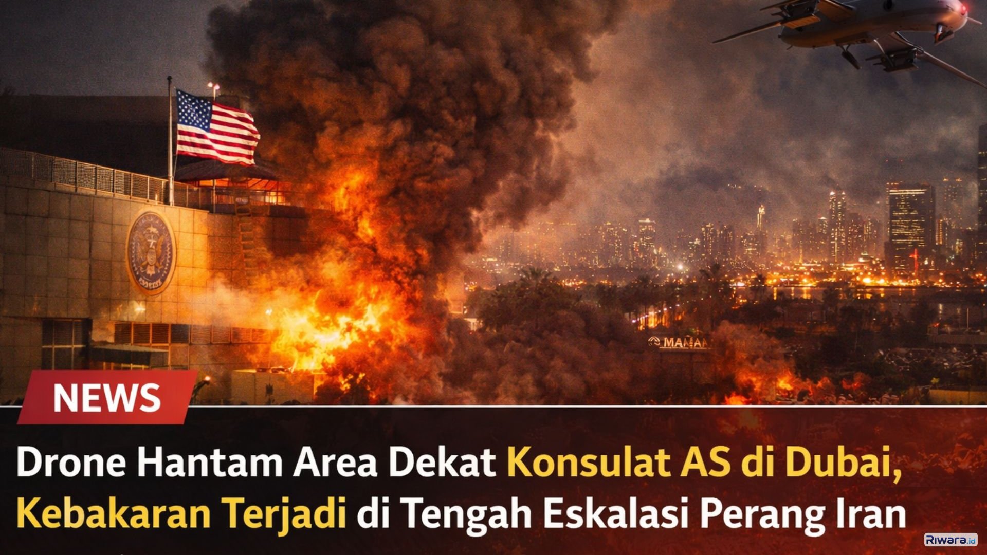 Ilustrasi Kepulan asap dan api terlihat membumbung di dekat Konsulat Amerika Serikat di Dubai setelah serangan drone, di tengah meningkatnya eskalasi konflik Iran dan sekutunya dengan AS di kawasan Teluk.